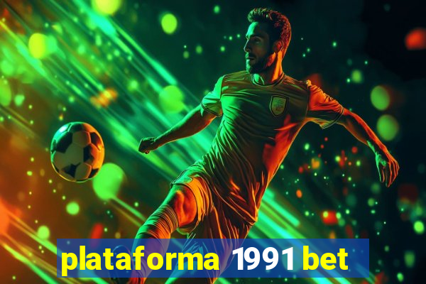 plataforma 1991 bet